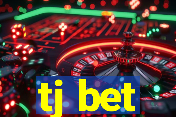 tj bet